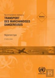 Recommandations Relatives Au Transport Des Marchandises Dangereuses