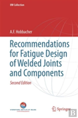 Bertrand.pt - Recommendations For Fatigue Design Of Welded Joints And Components