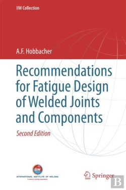 Bertrand.pt - Recommendations For Fatigue Design Of Welded Joints And Components