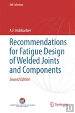 Bertrand.pt - Recommendations For Fatigue Design Of Welded Joints And Components