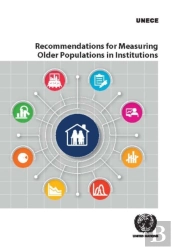 Recommendations For Measuring Older Populations In Institutions