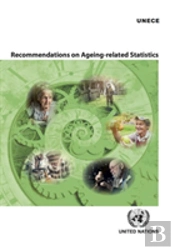 Recommendations On Ageing-Related Statistics