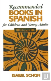 Recommended Books In Spanish For Children And Young Adults