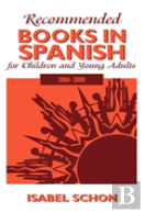 Recommended Books In Spanish For Children And Young Adults