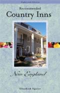 Recommended Country Inns: New England