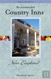 Recommended Country Inns: New England
