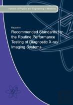 Recommended Standards For The Routine Performance Testing Of Diagnostic X-Ray Imaging Systems