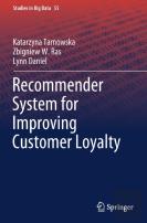 Recommender System For Improving Customer Loyalty