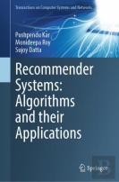 Recommender Systems: Algorithms And Their Applications