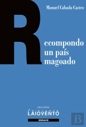 Recomponto Un País Magoado