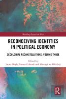 Reconceiving Identities In Political Economy
