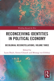 Reconceiving Identities In Political Economy