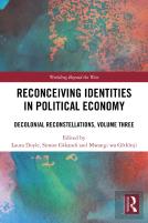 Reconceiving Identities In Political Economy