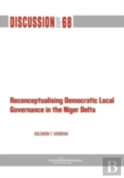 Reconceptualising Democratic Local Governance In The Niger Delta