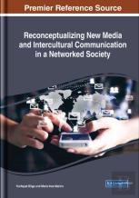 Reconceptualizing New Media And Intercultural Communication In A Networked Society