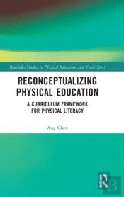 Reconceptualizing Physical Education