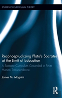 Bertrand.pt - Reconceptualizing Platoâ€™S Socrates At The Limit Of Education