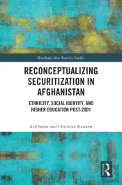 Reconceptualizing Securitization In Afghanistan