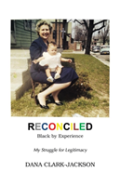 Reconciled - Black By Experience