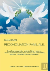 Reconciliation Familiale - Brouille Entre Parents Enfants