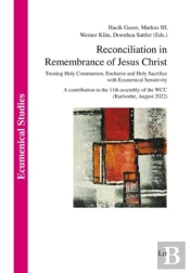 Reconciliation In Remembrance Of Jesus Christ