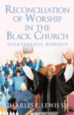 Bertrand.pt - Reconciliation Of Worship In The Black Church