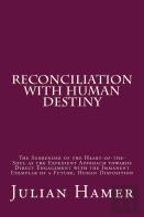 Reconciliation With Human Destiny