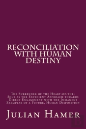 Reconciliation With Human Destiny