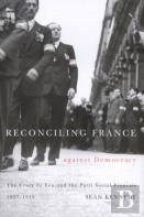 Reconciling France Against Democracy