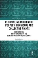 Reconciling Indigenous Peoplesâ€™ Individual And Collective Rights