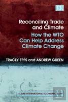 Reconciling Trade And Climate