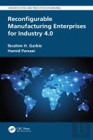 Reconfigurable Manufacturing Enterprises For Industry 4.0