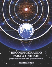 Reconfigurando Para A Unidade Para Um Mundo Em Evolucao