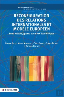 Bertrand.pt - Reconfiguration Des Relations Internationales Et Modèle Européen - Entre Valeurs, Guerre Et Enjeux É
