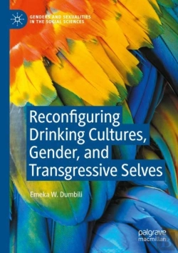 Bertrand.pt - Reconfiguring Drinking Cultures, Gender, And Transgressive Selves