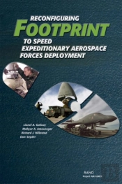 Reconfiguring Footprint To Speed Expeditionary Aerospace Forces Deployment