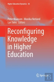 Reconfiguring Knowledge In Higher Education