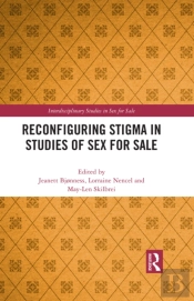 Reconfiguring Stigma In Studies Of Sex For Sale