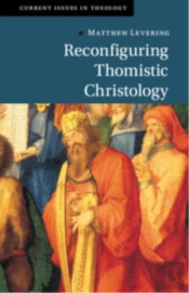 Reconfiguring Thomistic Christology