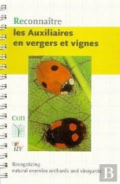 Reconna Tre Les Auxiliaires En Vergers Et Vignes Recognizing Natural Enemies In Orchards And Vineyar