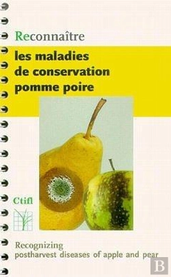 Bertrand.pt - Reconna Tre Les Maladies De Conservationpomme Poire Recognizing Postharvest Diseases Of Apple And Pe