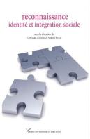 Reconnaissance, Identité Et Intégration Sociale