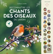 Reconnaitre Les Chants Des Oiseaux Du Jardin : 21 Oiseaux À Écouter