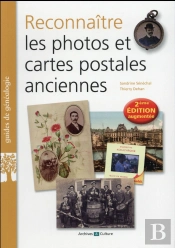 Reconnaitre Les Photos Et Cartes Postales Anciennes
