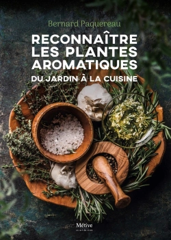 Bertrand.pt - Reconnaître Les Plantes Aromatiques : Du Jardin À La Cuisine