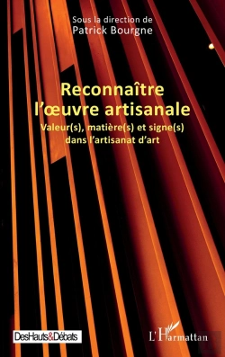 Bertrand.pt - Reconnaître L'Oeuvre Artisanale : Valeur(S), Matière(S) Et Signe(S) Dans L'Artisanat D'Art