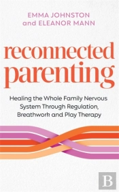 Reconnected Parenting