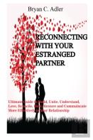 Reconnecting With Your Enstranged Partner