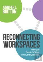 Reconnecting Workspaces: Pathways To Thr