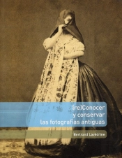 Reconocer Y Conservar Las Fotografias Antiguas